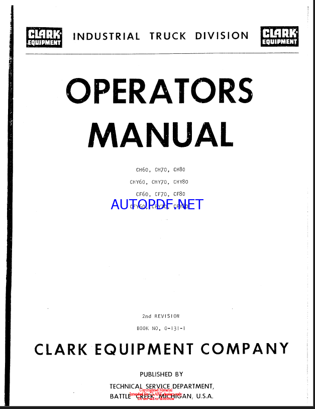Clark CH60, CH70, CH80, CHY60, CHY70, CHY80, CF60, CF70, CF80, CFY60, CFY70, CFY80 Forklift Operators Manual (O-131-1)