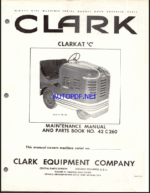 Clark Clarkat C No.42C 260 Maintenance Manual and Parts Book (42C)