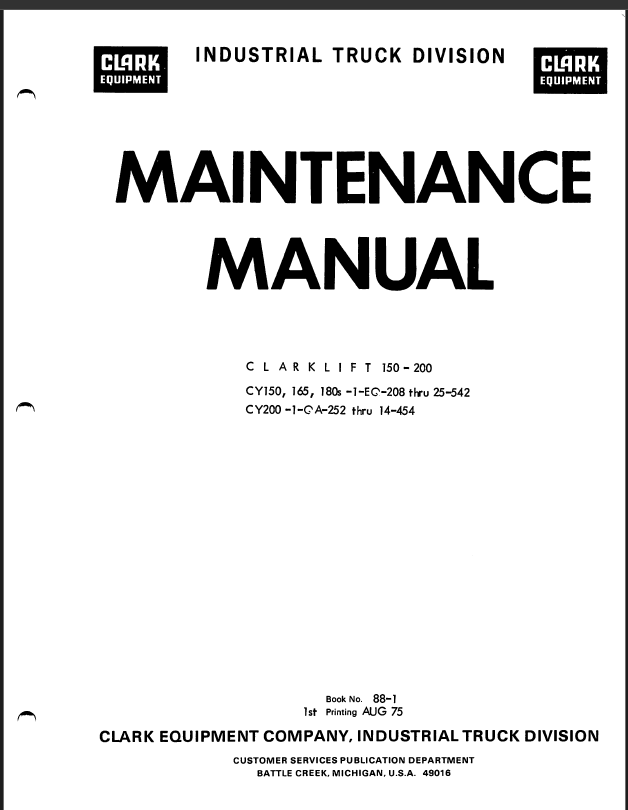 Clark Clarklift 150-200 CY150, CY165, CY180s,-1-EQ-208 thru 25-542 and CY200-1-QA-254 thru 14-454 Maintenance Manual (88-1)