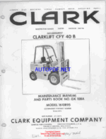 Clark Clarklift CFY 40B Maintenance Manual and Parts Book (Model 1610895)