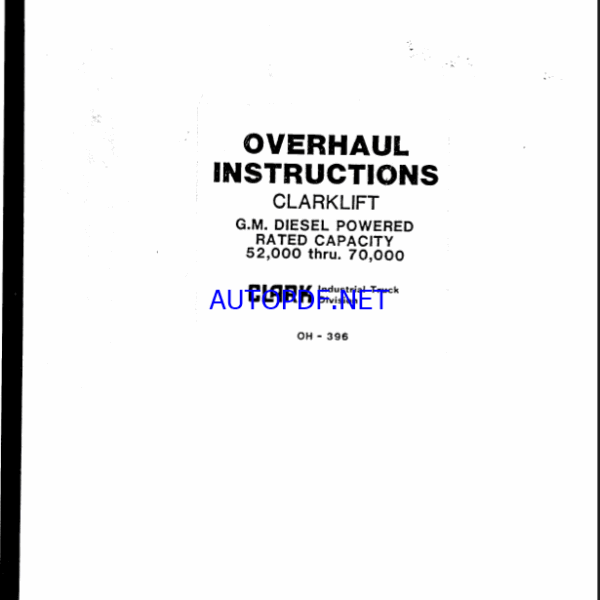 Clark Clarklift G.M. Diesel Powered Overhaul Instructions (OH396)