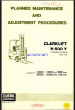 Clark Clarklift H500Y 20, 25, 30 Hydrostatic Drive Forklift Planned Maintenance and Adjustment Procedures Manual (PMA349)