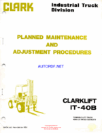 Clark Clarklift IT40B Forklift Planned Maintenance and Adjustment Procedures Manual (PMA366)