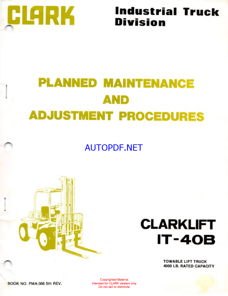 Clark Clarklift IT40B Forklift Planned Maintenance and Adjustment Procedures Manual (PMA366)