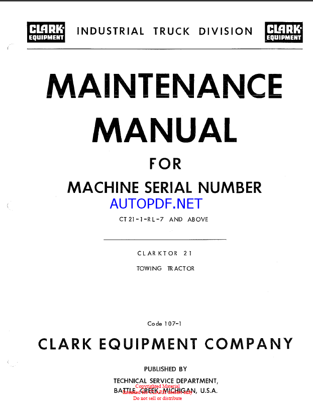Clark Clarktor 21 CT21-1-RL-7 and Above Towing Tractor Maintenance Manual (107-1)