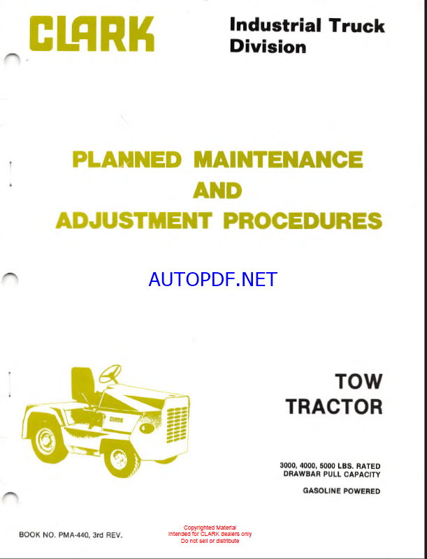 Clark CT30, CT40, CT50 Gas Tow Tractor Planned Maintenance and Adjustment Procedures Manual (PMA440)