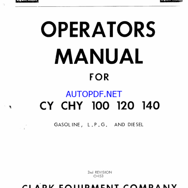 Clark CY, CHT 100, 120, 140 Gasoline LPG and Diesel Operators Manual (O-153)
