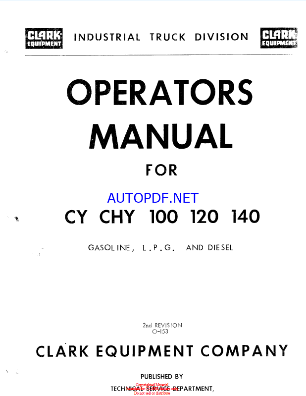 Clark CY, CHT 100, 120, 140 Gasoline LPG and Diesel Operators Manual (O-153)