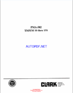 Clark TM, EM10 thru 15S Forklift Planned Maintenance and Adjustment Procedures Manual (PMA502)