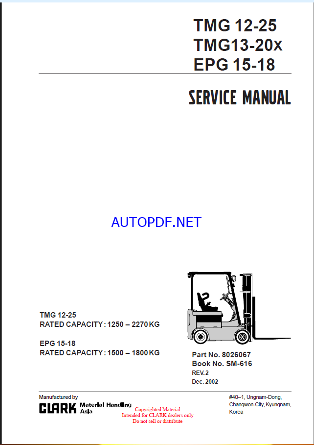 Clark TMG12-25, TMG13-20X, EPG15-18 Forklift Service Manual (SM616)