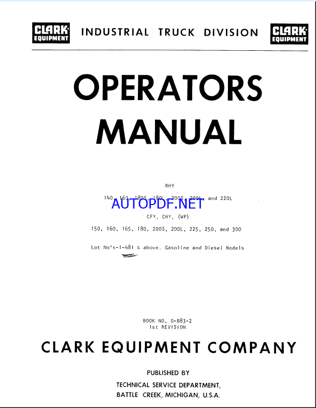 Clark RHY 140, 160, 180S, 180L, 200S, 200L, 220L, CFY, CHY, WP 150, 160, 165, 180, 200S, 200L, 225, 250, 300 Forklift Operators Manual (O-B83-2)