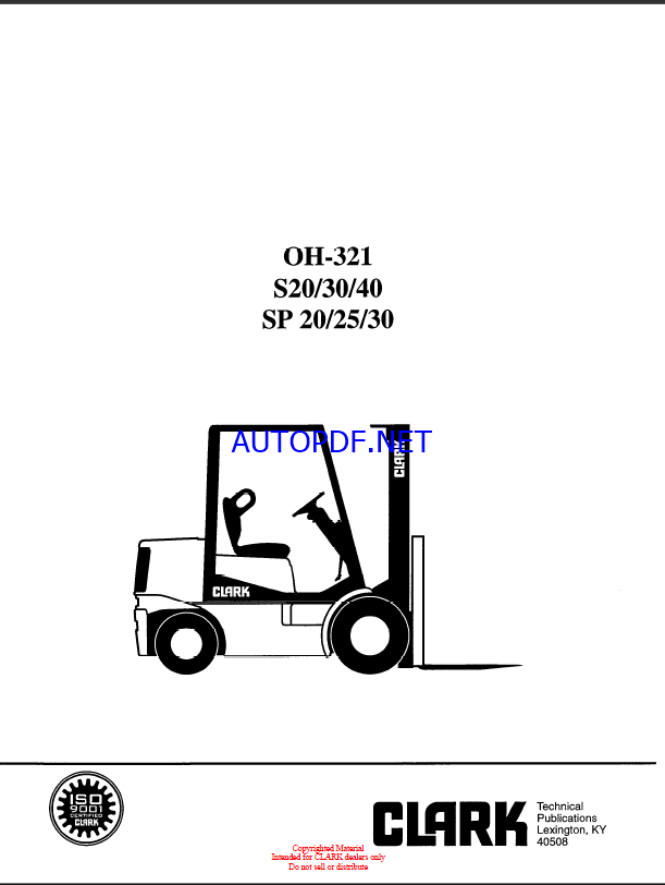 Clark S20, S30, S40, SP20, SP25, SP30 Forklift Overhaul Manual (OH321)
