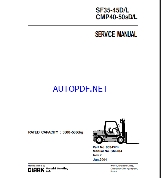 Clark SF35-45 D, L and CMP40-50s D, L Forklift Service Manual (SM704)