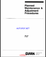 Clark ST245 Forklift Planned Maintenance and Adjustment Procedures Manual (PMA445)