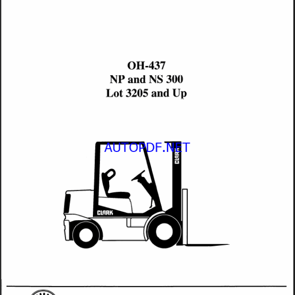 Clark NP and NS300 Forklift Overhaul Manual (OH437)