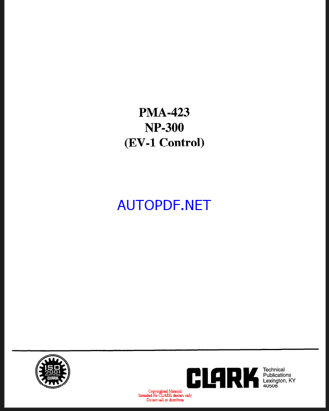 Clark NP300 EV1 Control Planned Maintenance and Adjustment Procedures Manual (PMA423)