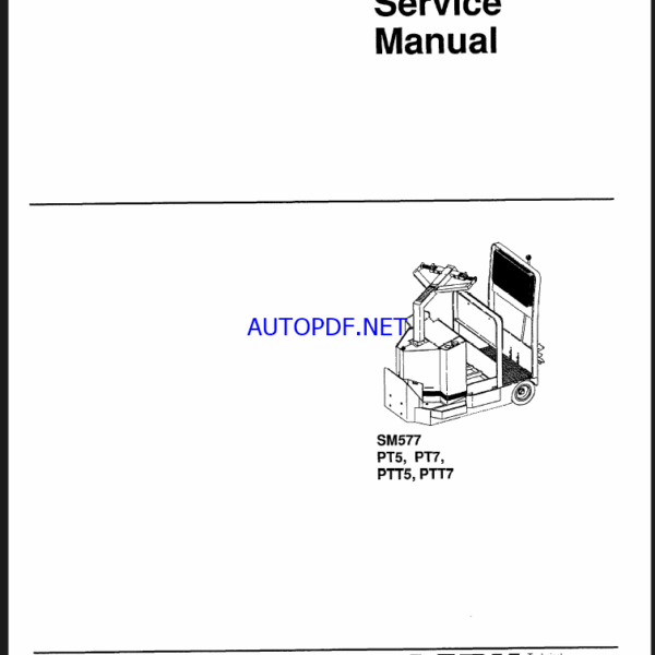 Clark PT5, PT7, PTT5, PTT7 Service Manual (SM577)