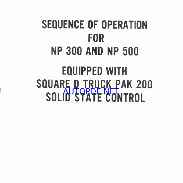 Clark NP300, NP500 Sequence of Operation (Sq_D_Truck_Pak_200)