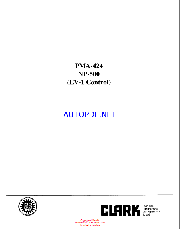 Clark NP500 EV1 Control Planned Maintenance and Adjustment Procedures Manual (PMA424)