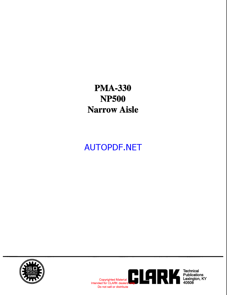 Clark NP500 Narrow Aisle Planned Maintenance and Adjustment Procedures Manual (PMA330)
