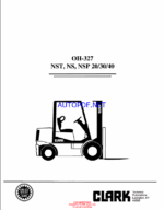 Clark NST, NS, NSP 20,30,40 Forklift Overhaul Manual (OH327)
