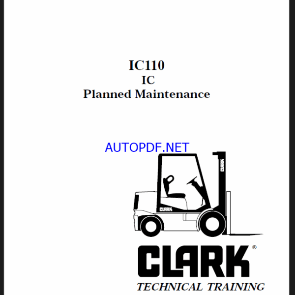 Clark IC110 IC Planned Maintenance Technical Training (IC110)Clark IC110 IC Planned Maintenance Technical Training (IC110)