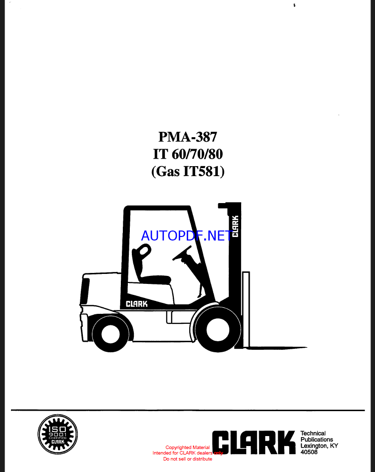 Clark IT60, IT70, IT80 Forklift Planned Maintenance and Adjustment Procedures Manual (PMA387)