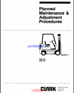 Clark E235 EV1 Forklift Planned Maintenance and Adjustment Procedure Manual (PMA436)