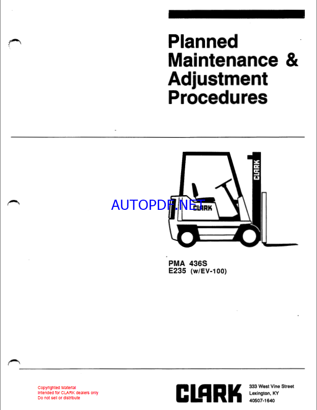 Clark E235 w-EV100 Forklift Planned Maintenance and Adjustment Procedures Manual (PMA436S)