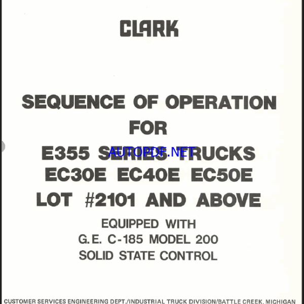 Clark E355 Series Truck and EC30E, EC40E, EC50E Sequence of Operation (C185_200 Control)