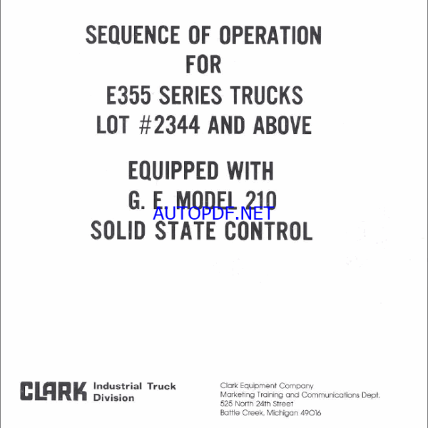 Clark E355 Series Truck Sequence of Operation (210 Control)