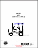 Clark E357 Forklift Service Manual (SM581)