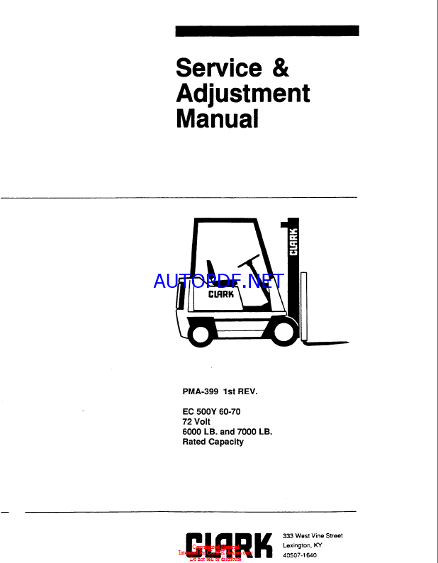 Clark EC 500Y 60-70 72 Volt Forklift Planned Maintenance and Adjustment Procedures Manual (PMA399)