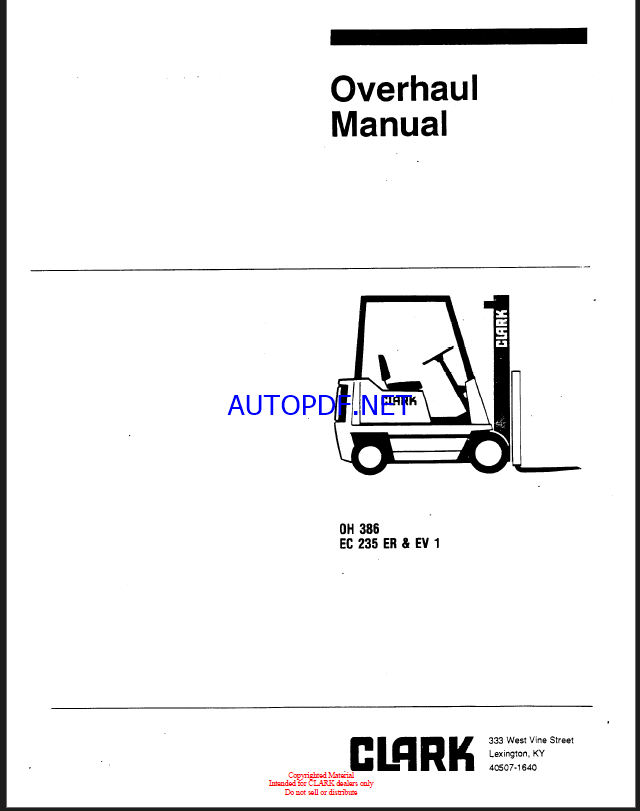 Clark EC235 ER and EV1 Forklift Overhaul Manual