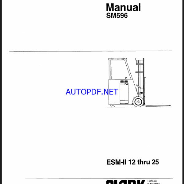 Clark ESM-2 12 thru 25 Forklift Service Manual (SM596)