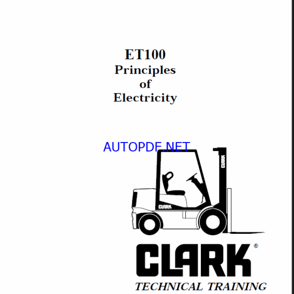 Clark ET100 Principles of Electricity Forklift Technical Training (ET100)