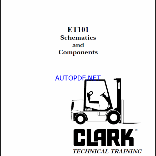 Clark ET101 Schematics and Components Forklift Technical Training (ET101)