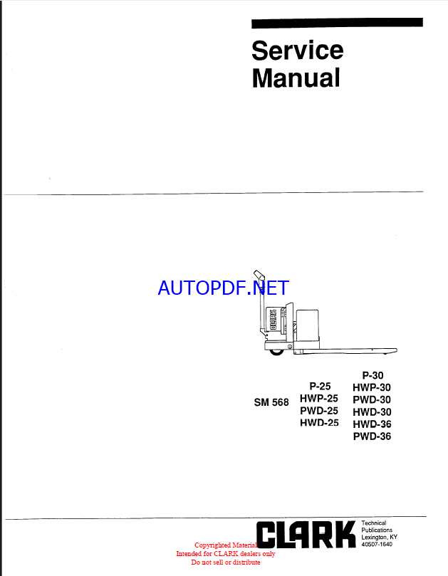 Clark HWP25, PWD25, HWD25, HWP30, PWD30, HWD30, HWD36, PWD36 Palletjack Service Manual (SM568)