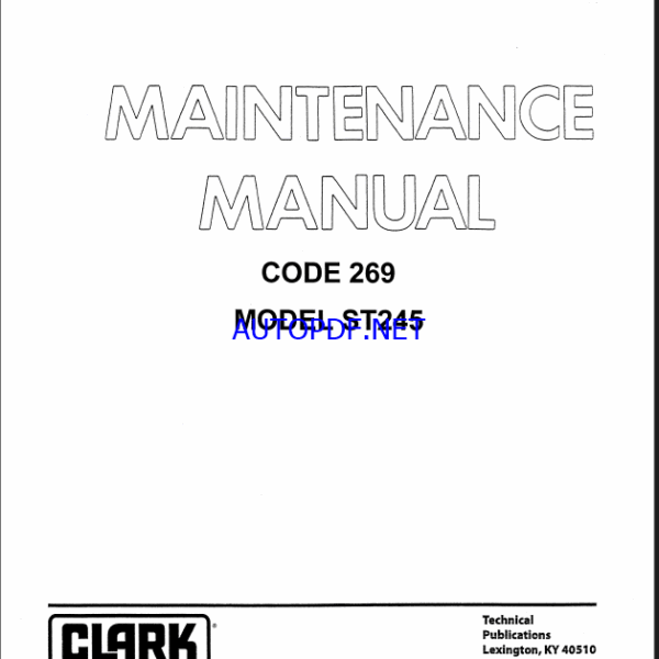 Clark Model ST245 Code 269 Staker Maintenance Manual (269)