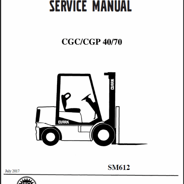 Clark GCG, CGP 40-70 Forklift Service Manual (SM612)