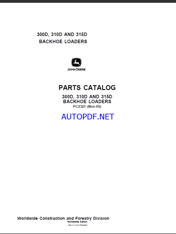 John Deere 300D, 310D AND 315D BACKHOE LOADERS Parts Catalog