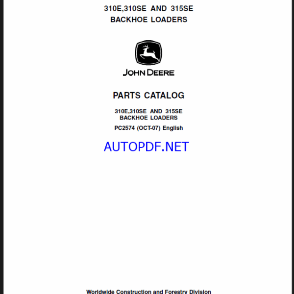 John Deere 310E,310SE AND 315SE BACKHOE LOADERS Parts Catalog