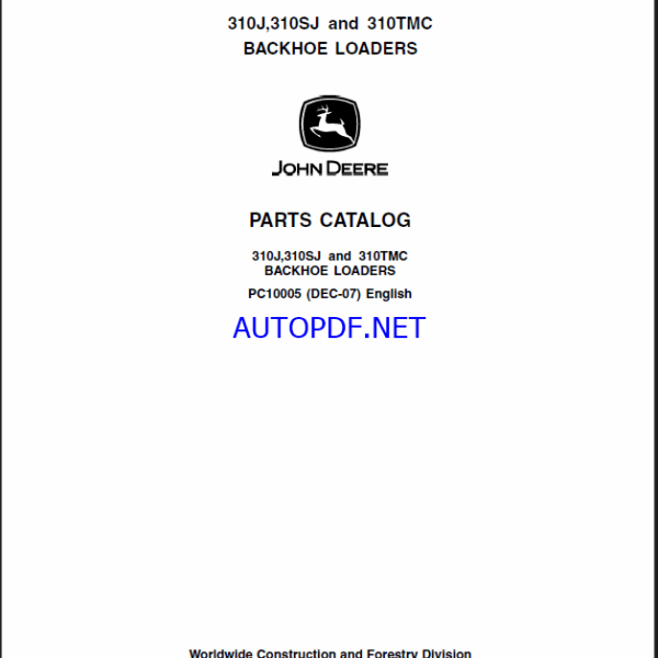 John Deere 310J,310SJ and 310TMC BACKHOE LOADERS Parts Catalog