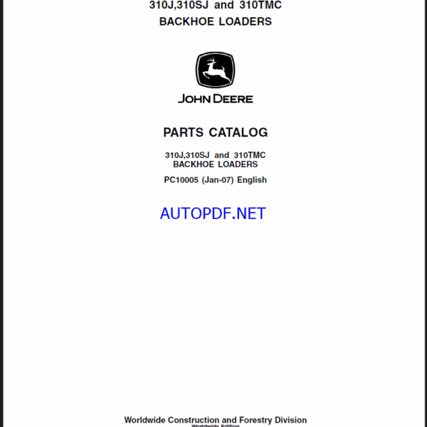 John Deere 310J,310SJ and 310TMC BACKHOE LOADERS Parts Catalog