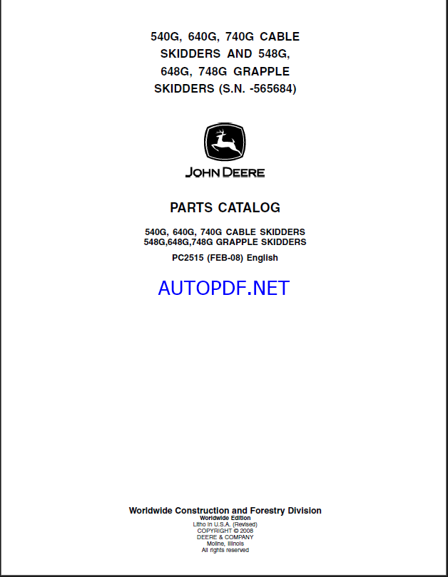 John Deere 540G, 640G, 740G CABLE SKIDDERS AND 548G, 648G, 748G GRAPPLE SKIDDERS Parts Catalog