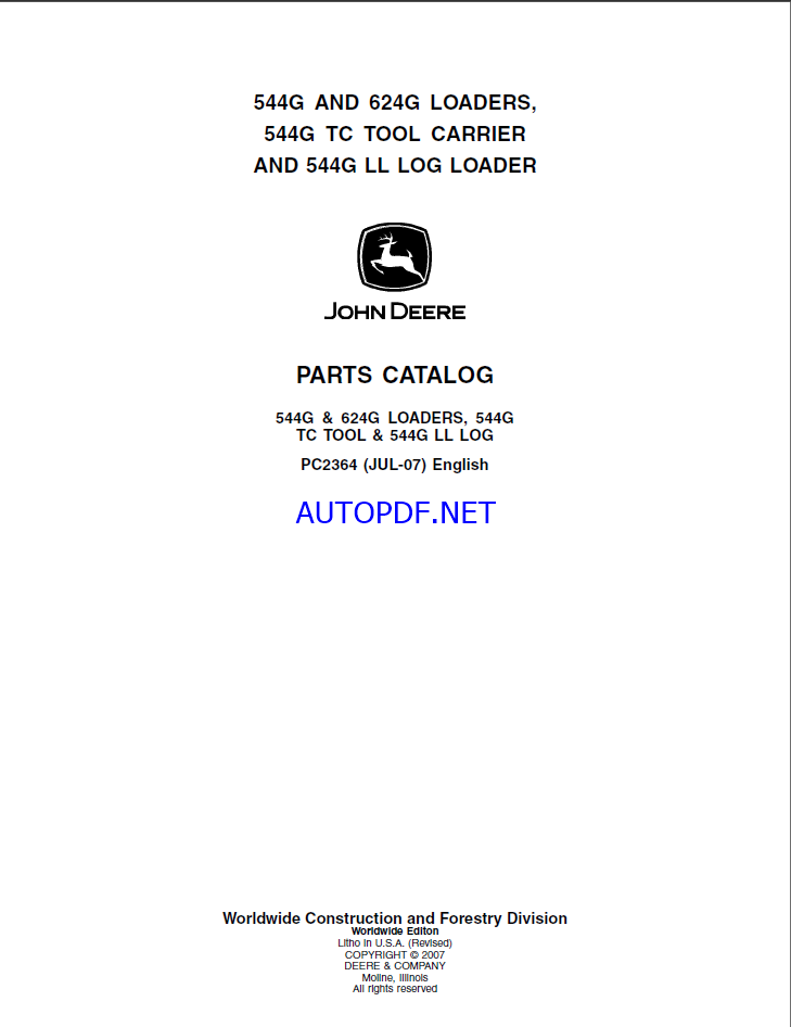 John Deere 544G AND 624G LOADERS, 544G TC TOOL CARRIER AND 544G LL LOG LOADER Parts Catalog