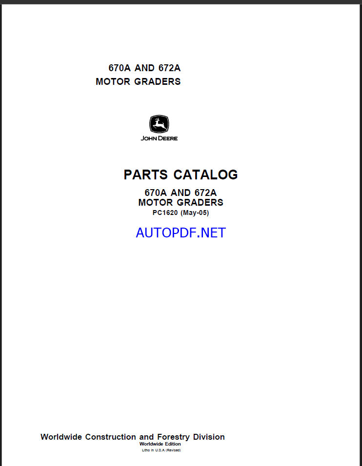 John Deere 670A AND 672A MOTOR GRADERS Parts Catalog