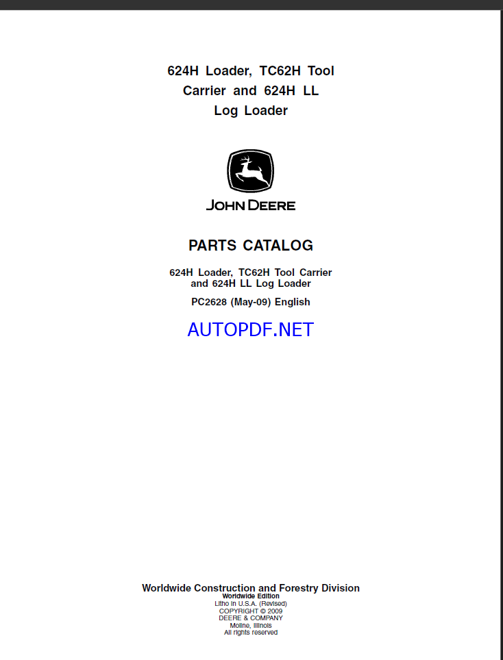 John Deere 624H Loader, TC62H Tool Carrier and 624H LL Log Loader Parts Catalog