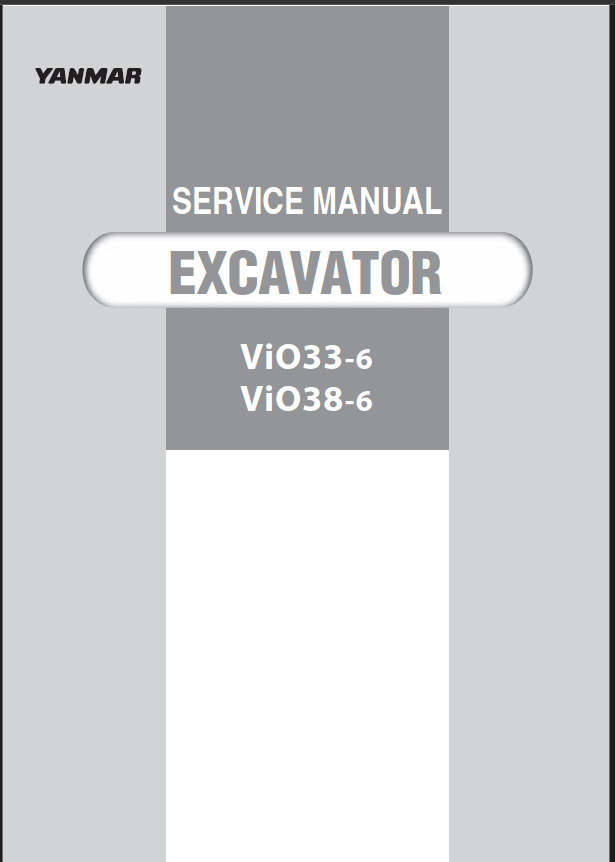 YANMAR VIO33-6, VIO38-6 Crawler excavators SERVICE MANUAL