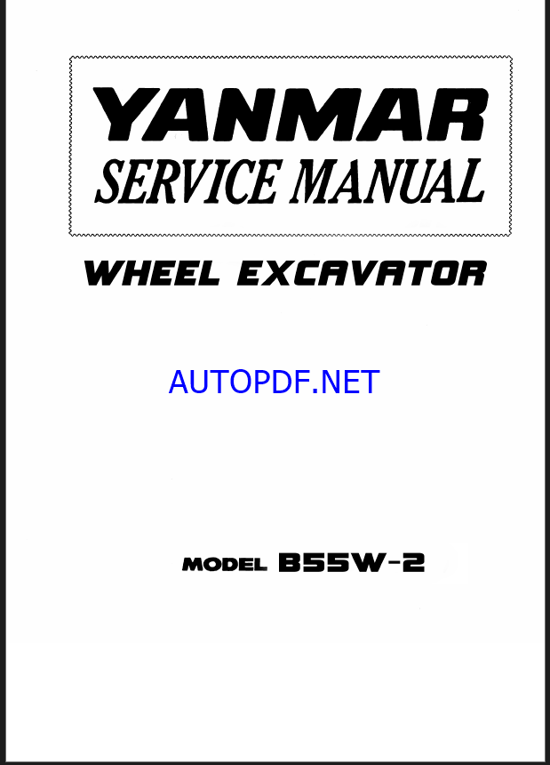 YANMAR B55W-1, B55W-2 Wheeled excavators SERVICE MANUAL